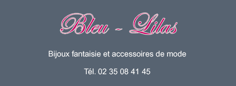 Bleu Lilas, vente de bijoux et d'accessoires de mode à Rouen